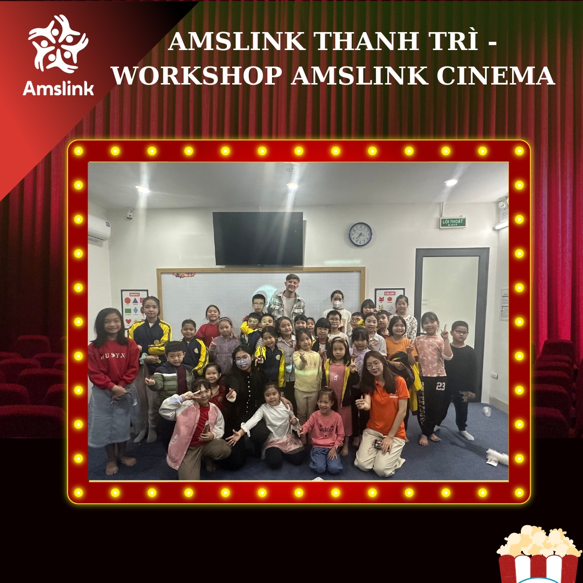 Amslink Thanh Trì đã tổ chức Workshop “Amslink Cinema”