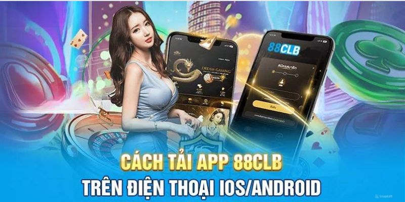 Hướng dẫn quy trình tải app 88clb chi tiết cho hội viên