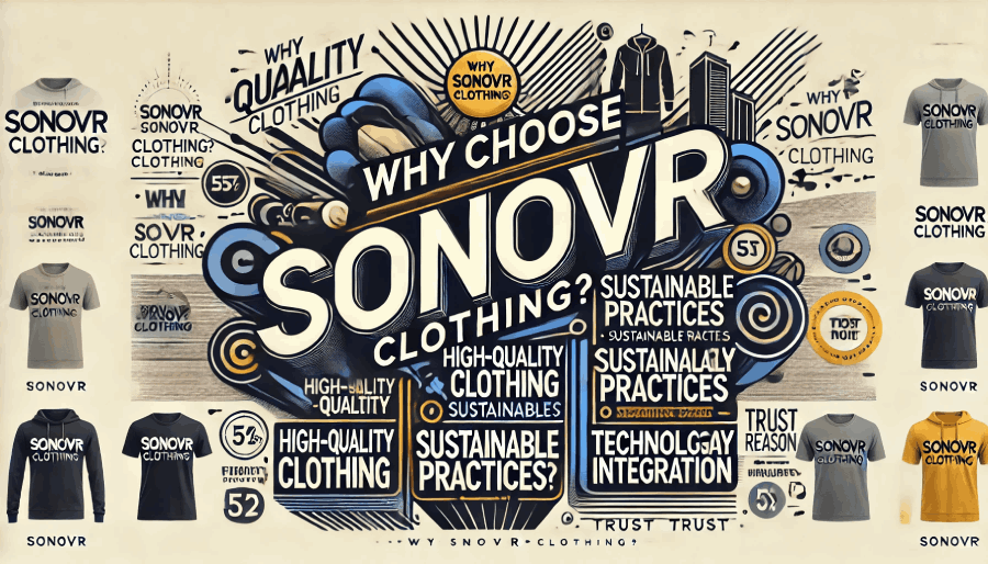 why_choose_sonovr_clothing