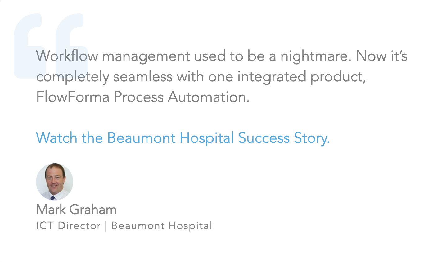 Image Shown: An image of FlowForma’s customer feedback