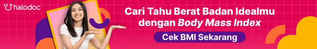 Cek BMI Bersama Halodoc untuk Bisa Hitung Kalori Untuk Diet