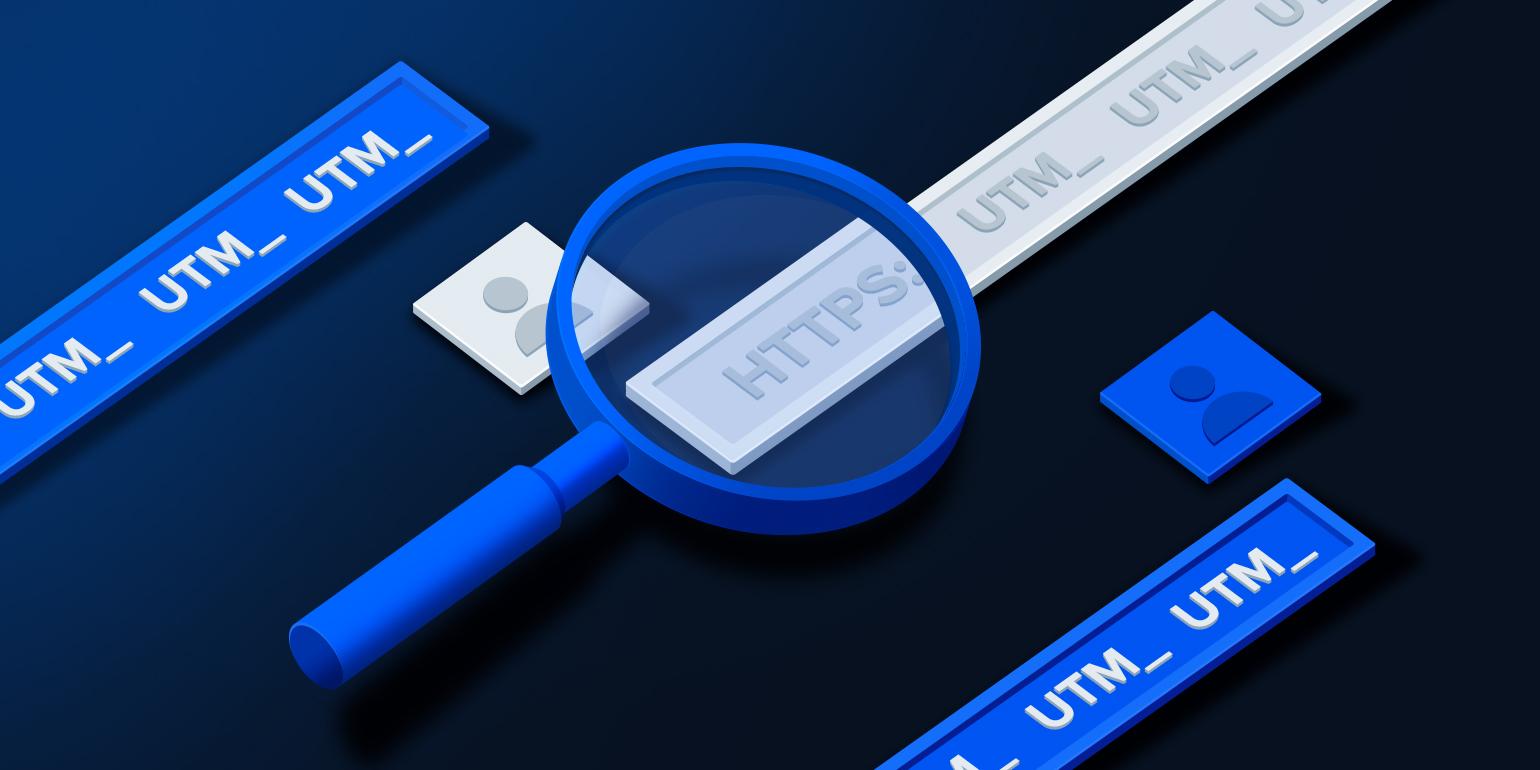 UTM Parameters: How to Use Them to Personalize Every Campaign