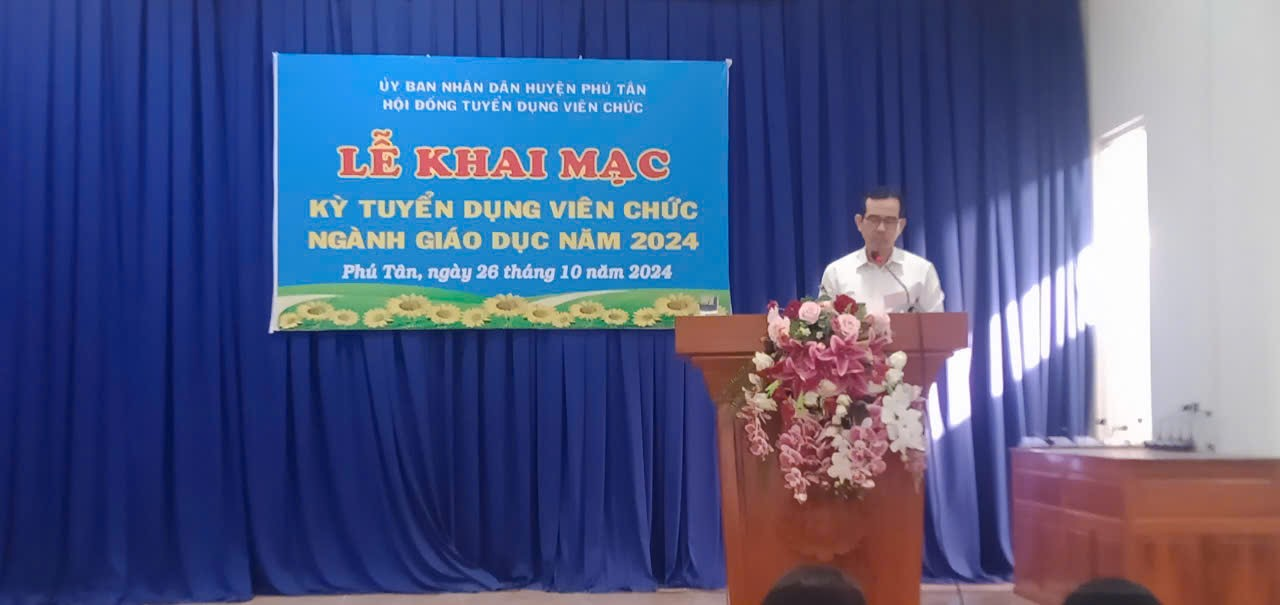 Phú Tân khai mạc kỳ tuyển dụng viên chức ngành Giáo dục năm 2024