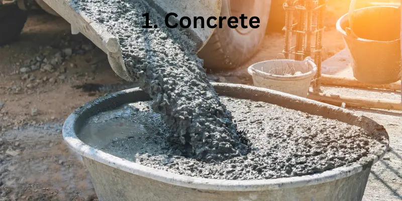 1. Concrete