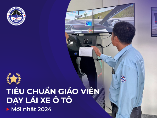 tieu chuan giao vien day lai xe o to 2024