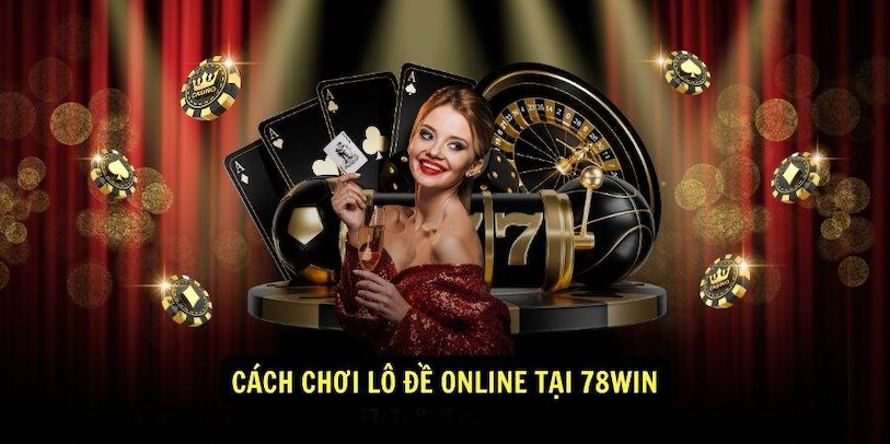 Lô đề Online 78win - Trải nghiệm cược an toàn và tiện lợi! - lô đề Online 78win là nền tảng chơi lô đề trực tuyến an toàn, nhanh chóng và trải nghiệm thú vị cùng nhiều ưu đãi hấp dẫn ngay hôm nay! ()