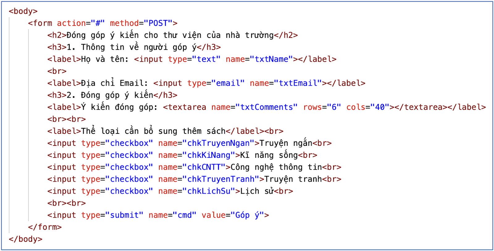 BÀI 7: THỰC HÀNH TẠO BIỂU MẪUI - MỤC TIÊU BÀI HỌC• Tạo được biểu mẫu trên trang web.• Thêm được các điều khiển thông dụng vào biểu mẫu.• Thiết kế được biểu mẫu phù hợp với yêu cầu nhập dữ liệu.II - KIẾN THỨC CẦN GHI NHỚ