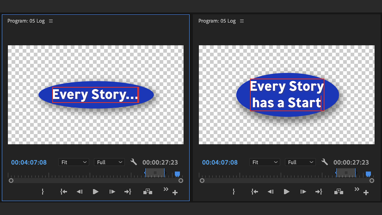 Side by side images of a text box. The one on the left says Every Story on a single line. The one on the right shows Every Story on 1st line and Has a Start on the 2nd line