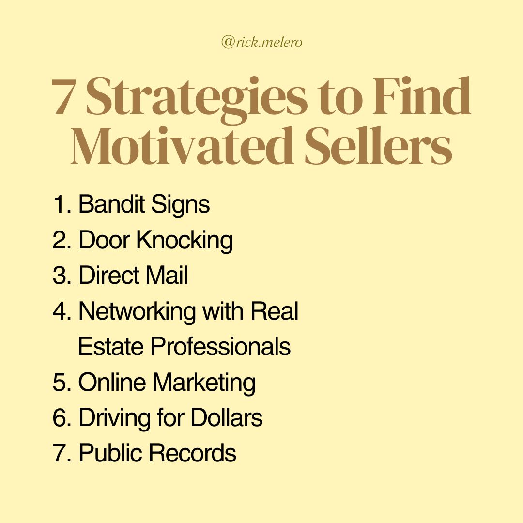 7 Strategies to Find Motivated Sellers