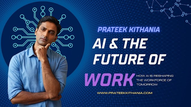  The Future in AI : Mr. Prateek Kithania's Vision for AI in India's Financial Sector