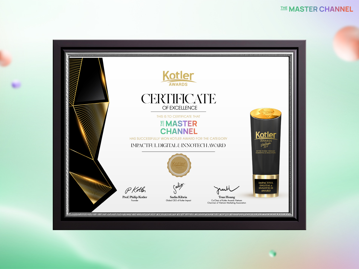 The Master Channel chiến thắng Kotler Awards Vietnam 2024: Khẳng định vị thế đổi mới sáng tạo trong ngành Marketing