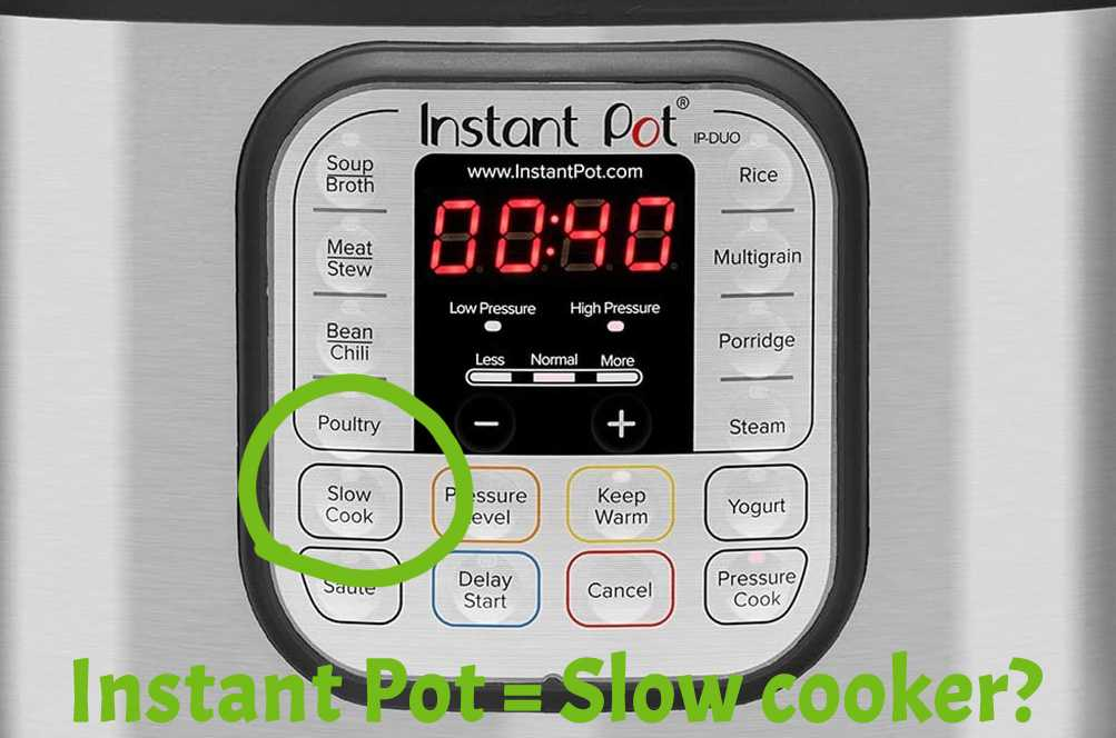 slow cooking in instant pot