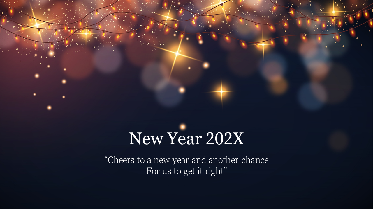 New Year 202X presentation slide featuring glowing fairy lights, sparkling bokeh background, and an inspiring celebration quote.