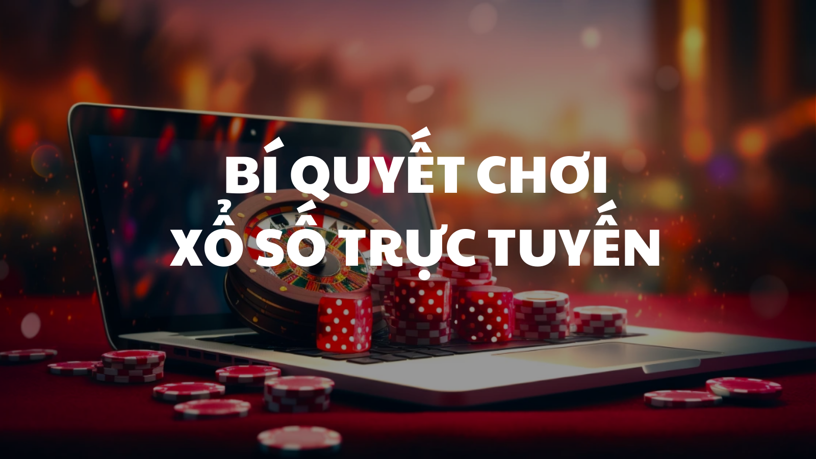 Xổ Số Trực Tuyến – Sự Lựa Chọn Hoàn Hảo Cho Thế Giới Số Hóa