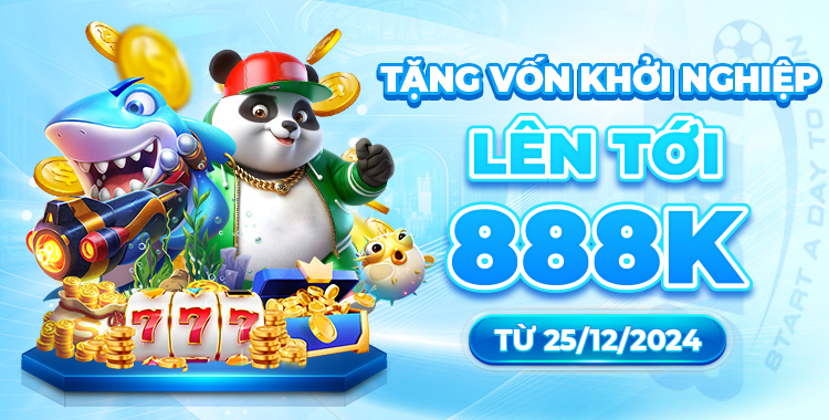 Tặng vốn khởi nghiệp lên tới 888k