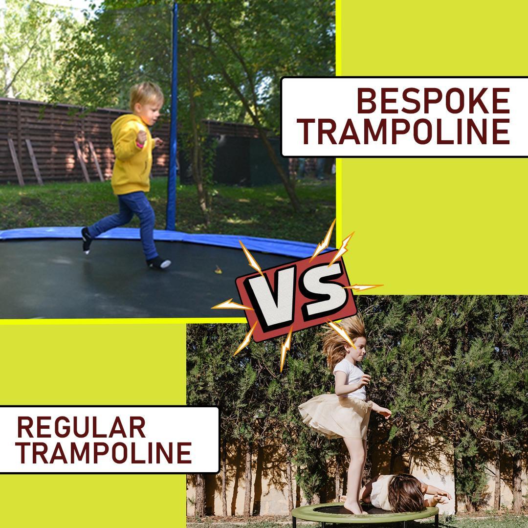 bespoke vs regular trampoline