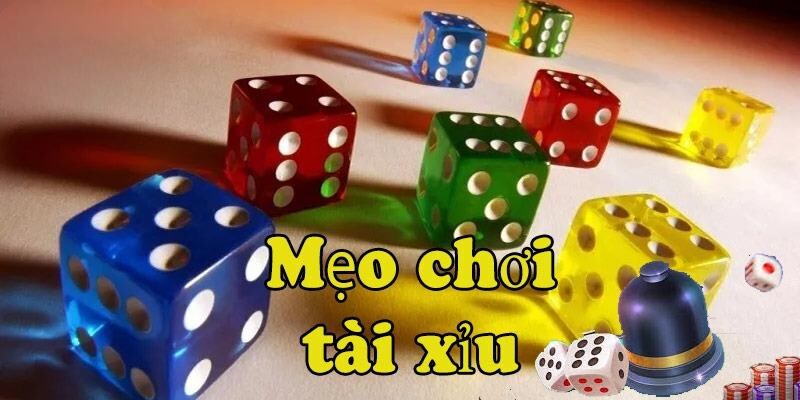 Một số mẹo chơi tài xỉu