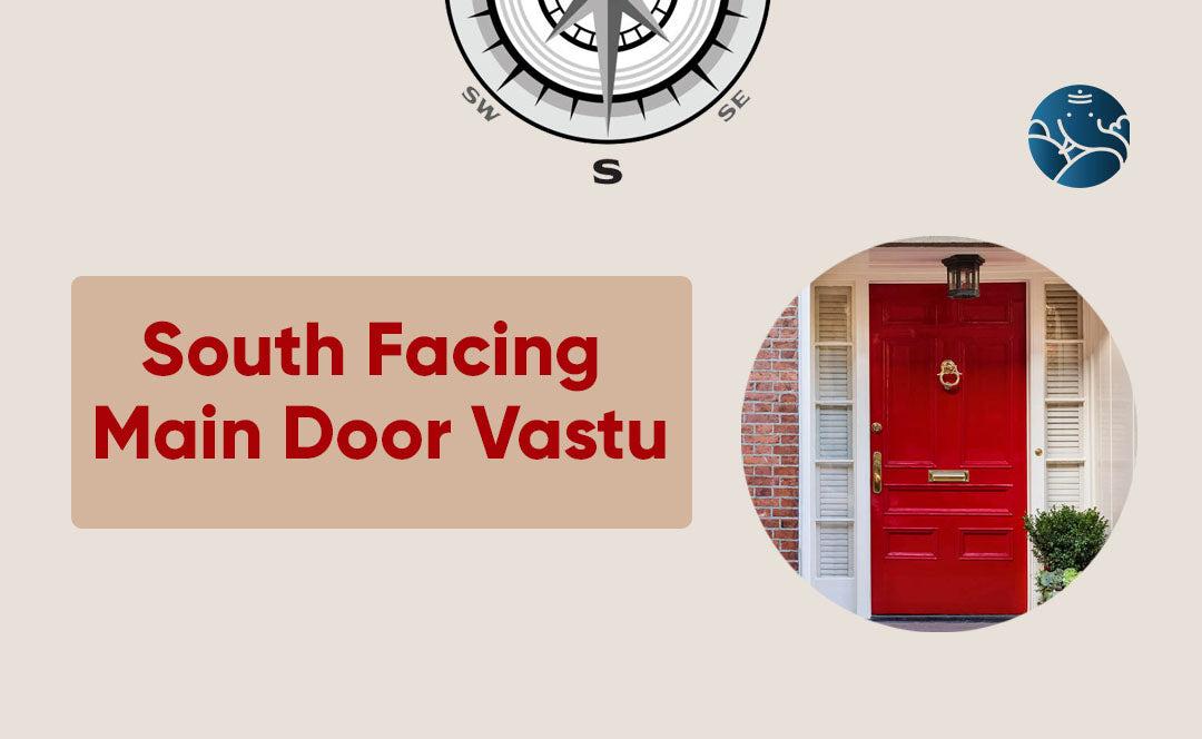 South Facing Main Door Vastu – Bejan Daruwalla