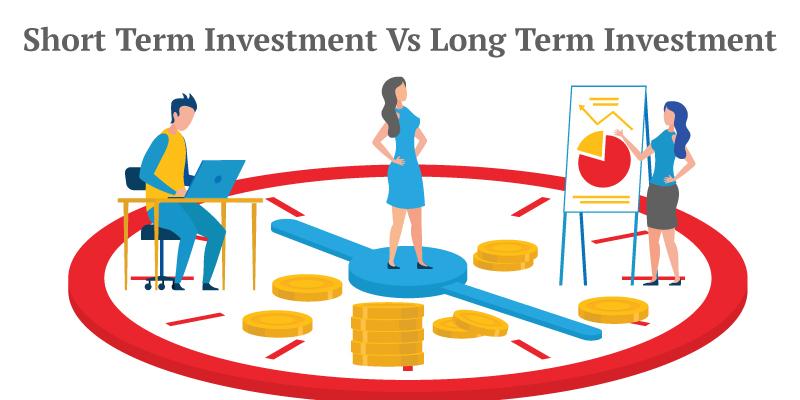 Short Term vs. Long Term Investment: Which is Better?