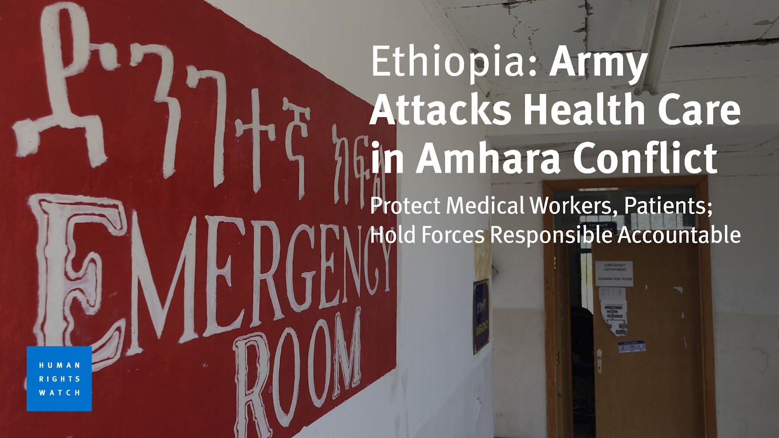 Army Attacks Health Care in Amhara Conflict