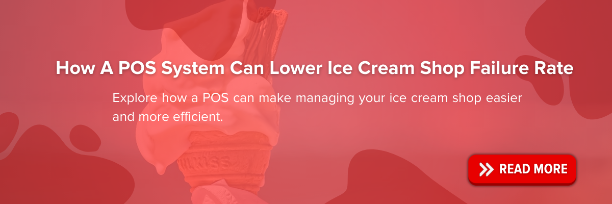 https://blog.easyeat.ai/how-a-pos-system-can-lower-ice-cream-shop-failure-rate/