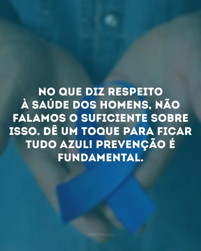 novembro azul frases curtas