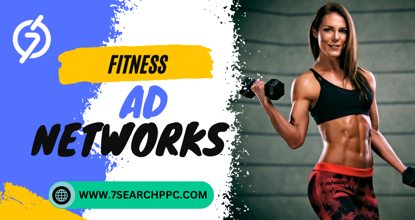 fitness ad network- 7Search PPC