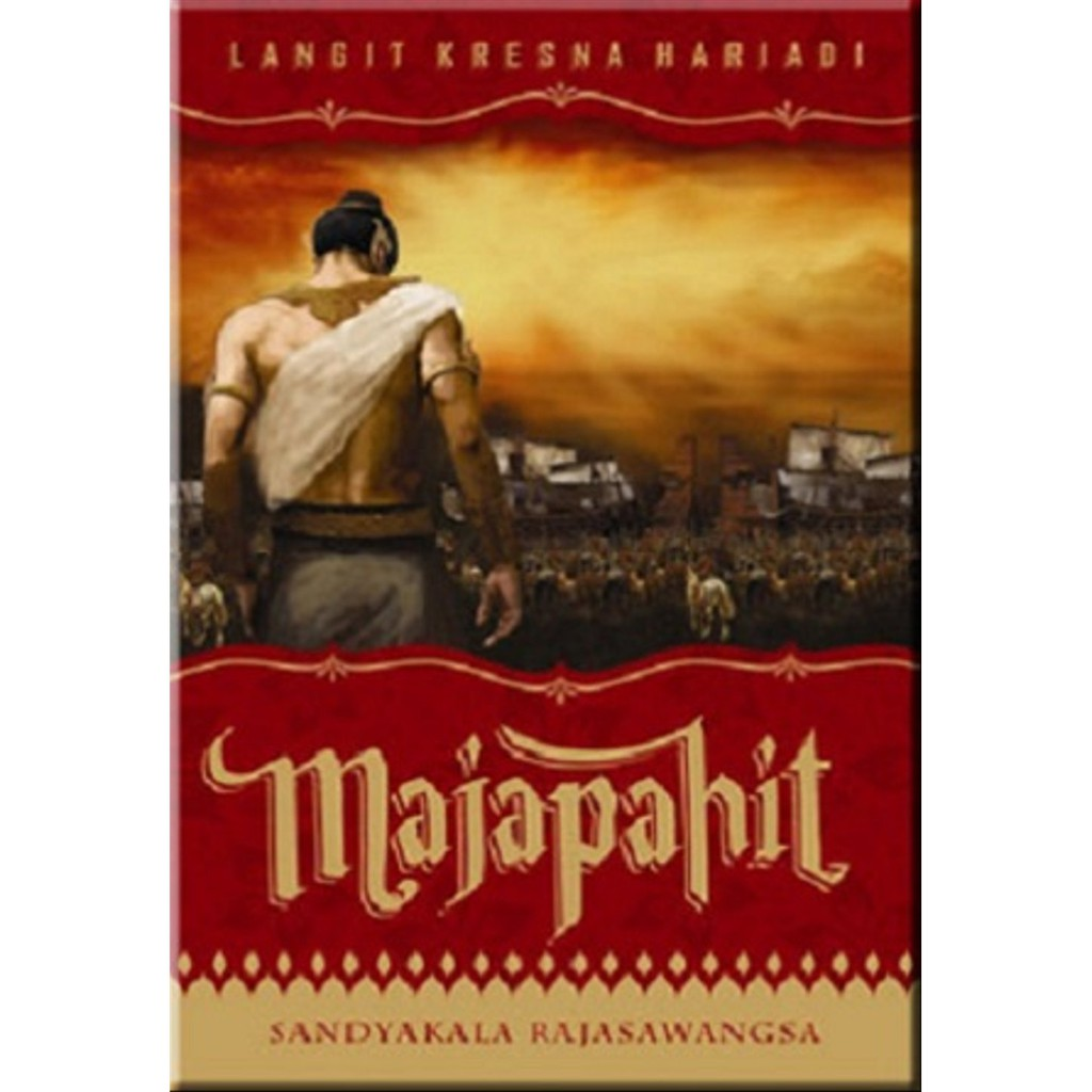 novel sejarah Majapahit: Sandyakala Rajasawangsa