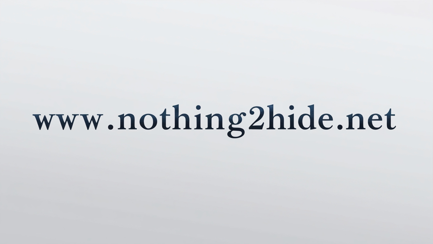 www .nothing2hide .net