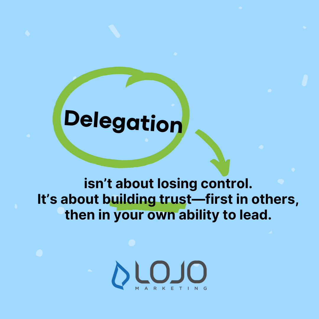 Quote: Delegation isn't about losing control