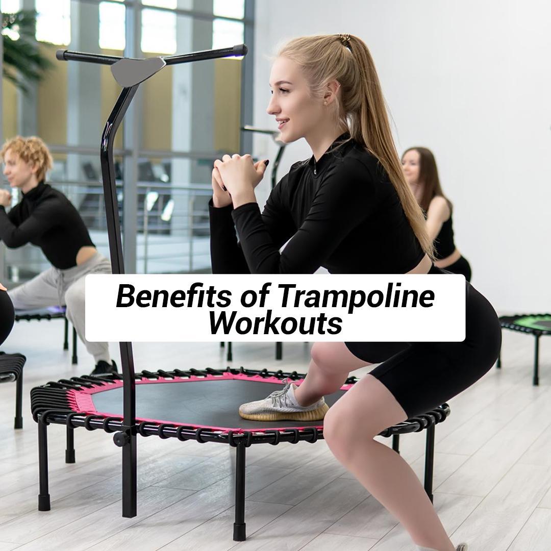 Benefits of Trampoline Workouts - supertramp.co.uk