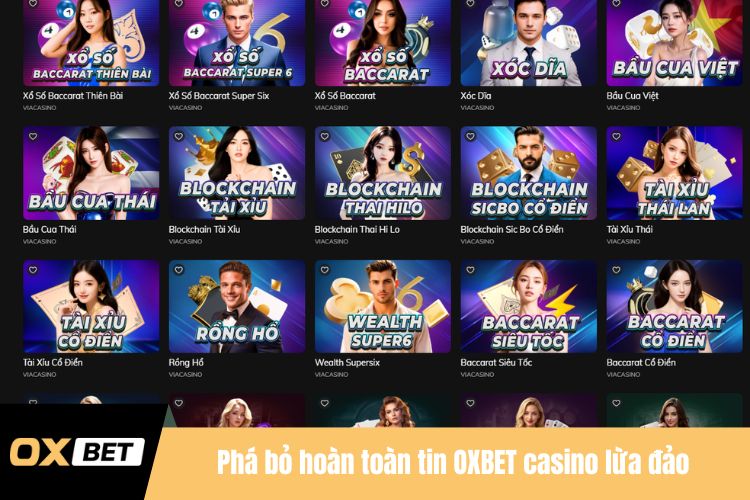 Phá bỏ hoàn toàn tin OXBET casino lừa đảo