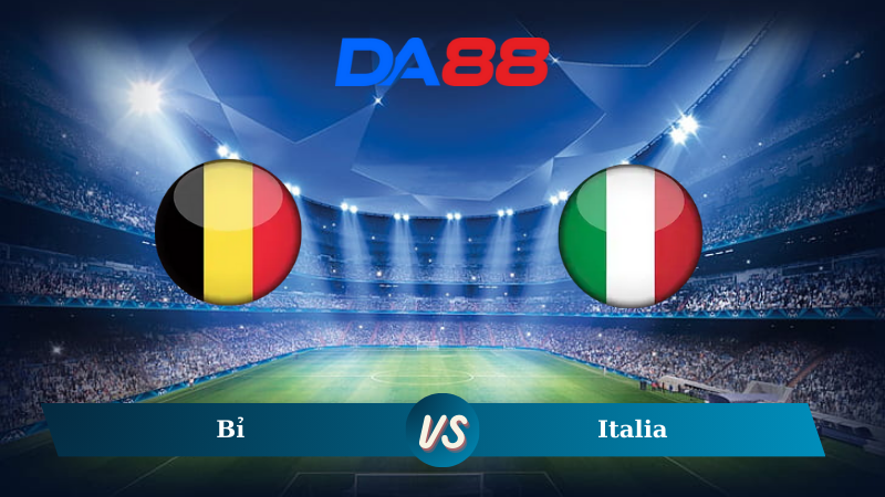 Soi kèo Bỉ vs Italia 02h45 ngày 15/11/2024