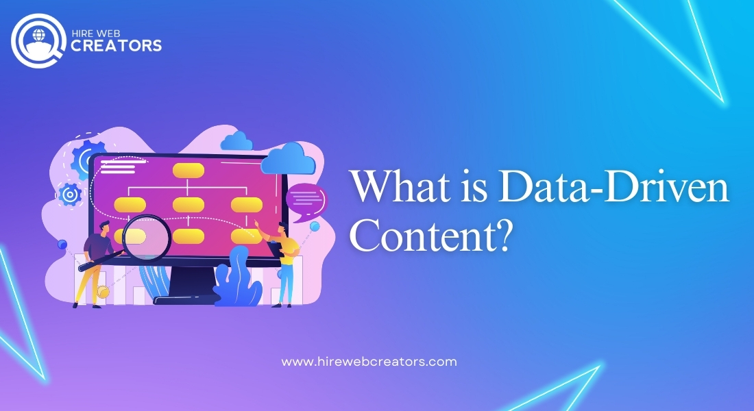 What is Data-Driven Content?