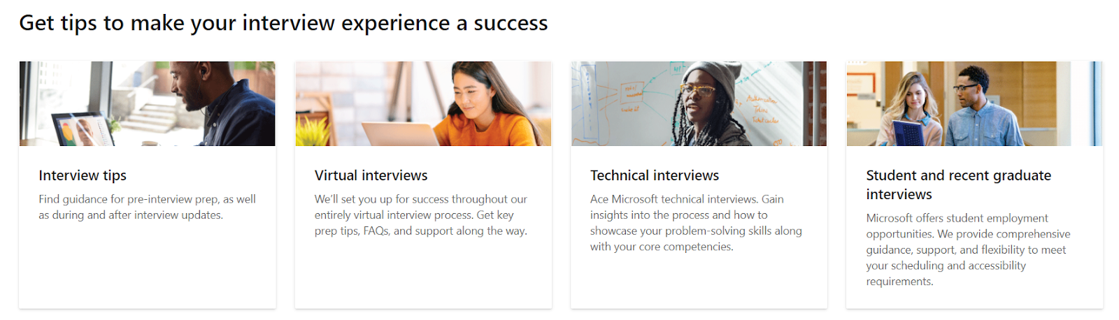 A webpage section titled 'Get tips to make your interview experience a success,' featuring four cards: 'Interview tips,' 'Virtual interviews,' 'Technical interviews,' and 'Student and recent graduate interviews,' each offering specific guidance for different interview scenarios.