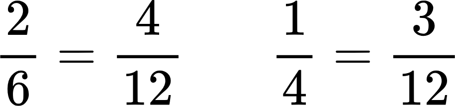 {"id":"5","aid":null,"font":{"color":"#000000","family":"Arial","size":11},"backgroundColor":"#ffffff","backgroundColorModified":false,"type":"$$","code":"$$\\frac{2}{6}=\\frac{4}{12}\\,\\,\\,\\,\\,\\,\\,\\,\\,\\,\\frac{1}{4}=\\frac{3}{12}$$","ts":1726434800989,"cs":"yNDz9vAnGbBWeHoDtqY77A==","size":{"width":152,"height":34}}