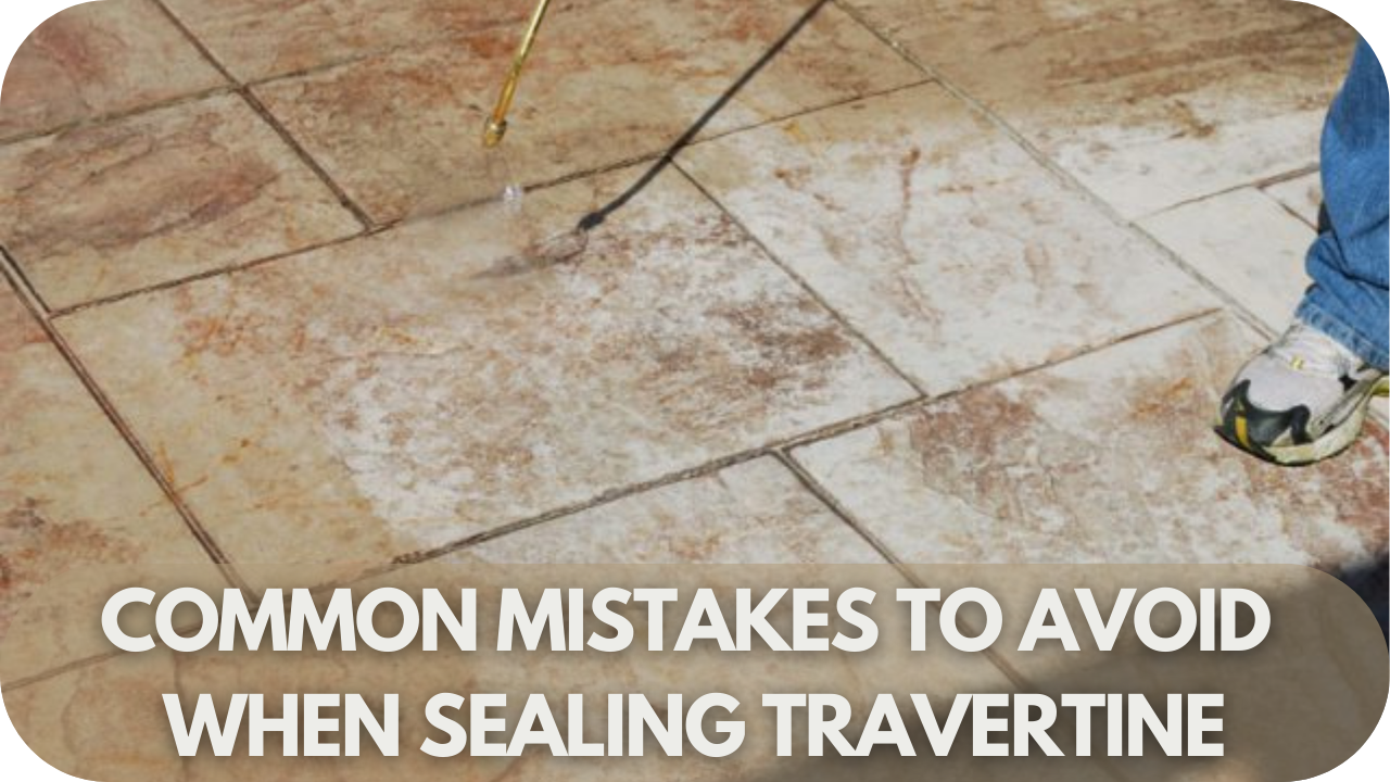 Avoid these common mistakes when sealing travertine for perfect results.