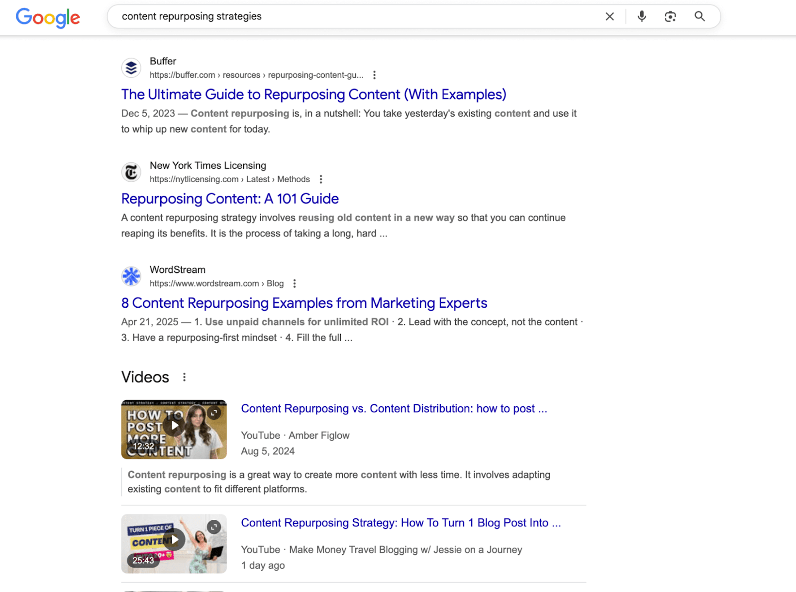 Google search results page displaying the top links and videos related to the content repurposing strategies