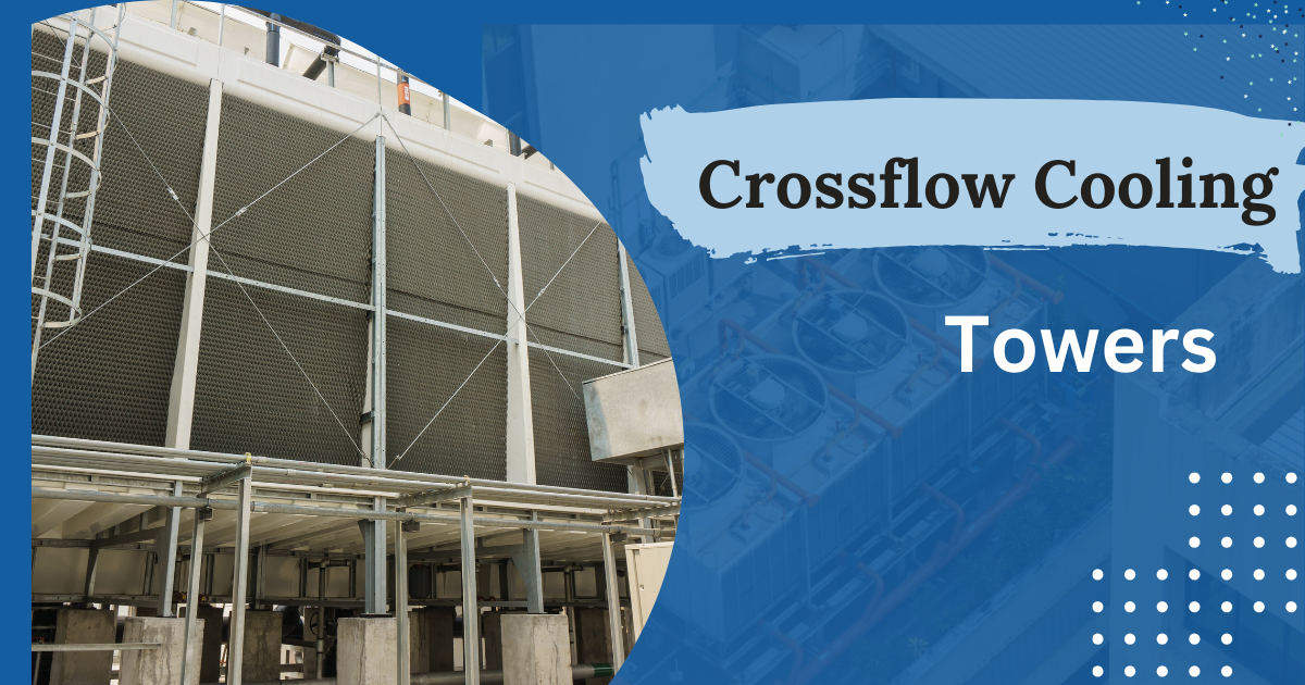 Crossflow Cooling Towers