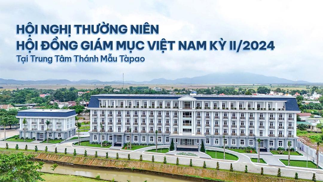 Giới thiệu Trung tâm Thánh Mẫu Tàpao - Nơi diễn ra Hội nghị Thường niên Hội đồng Giám mục Việt Nam kỳ II/2024