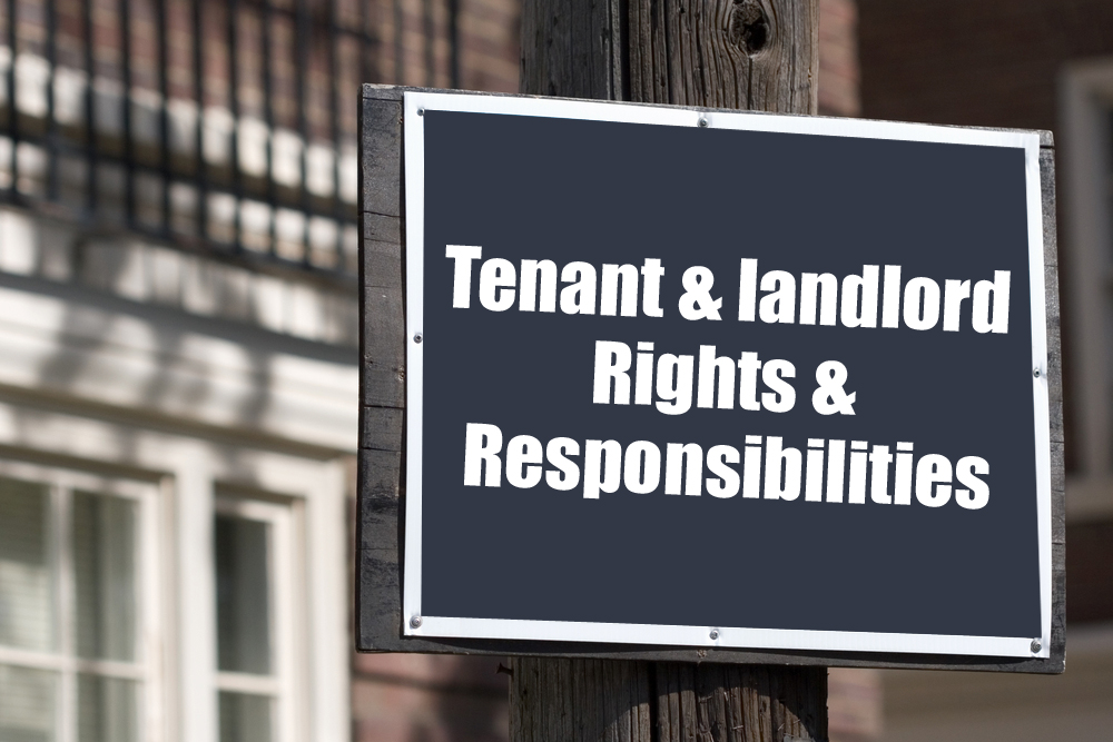 Rights and Responsibilities of Landlord and Tenant