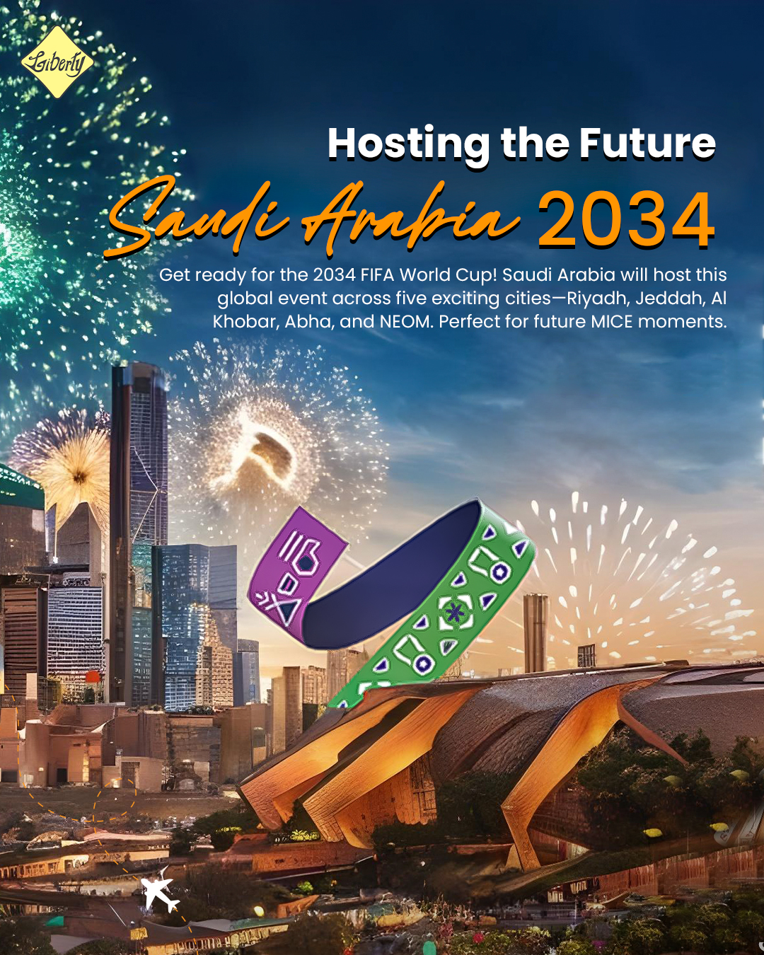 Hosting the Future – Saudi Arabia 2034