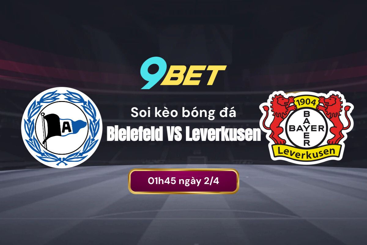 Phân tích phong độ trước trận đấu: Arminia Bielefeld vs Bayer Leverkusen