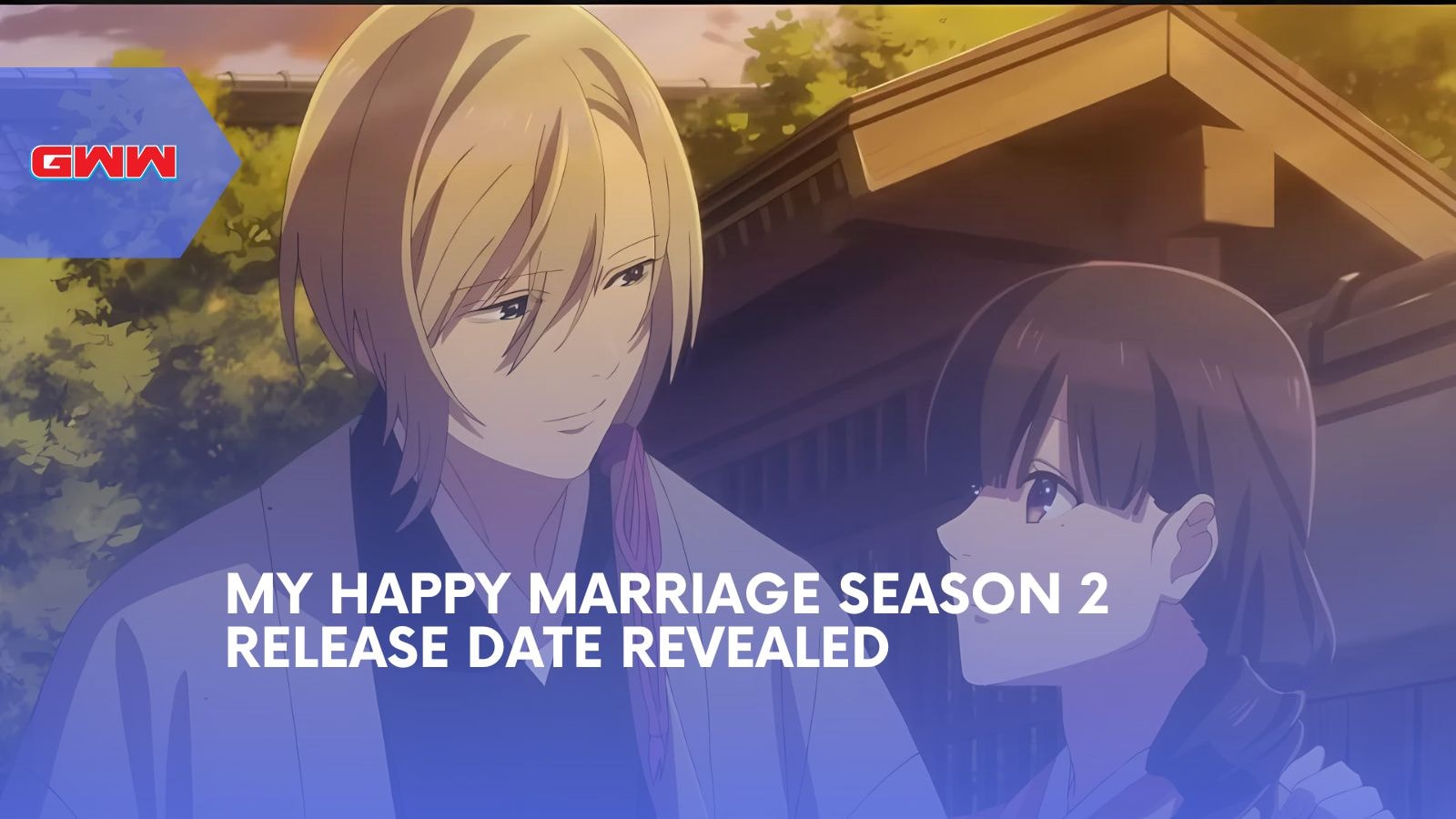 My Happy Marriage Season 2 Release Date Revealed