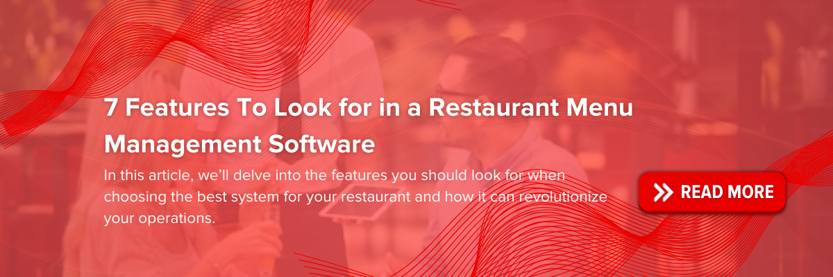 https://blog.easyeat.ai/7-features-to-look-for-in-a-restaurant-menu-management-system/