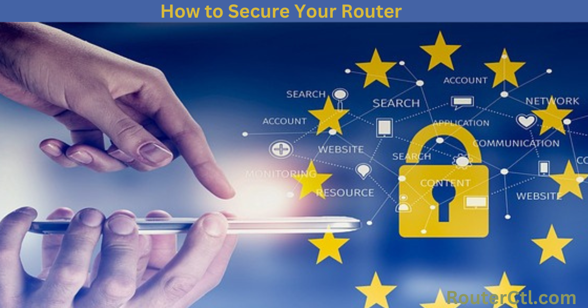 How to Secure Your Router