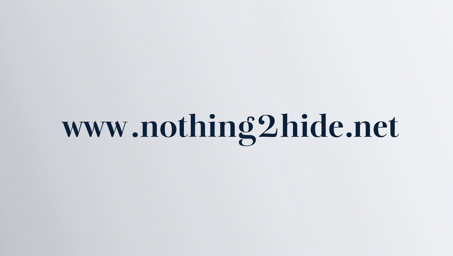 www .nothing2hide .net