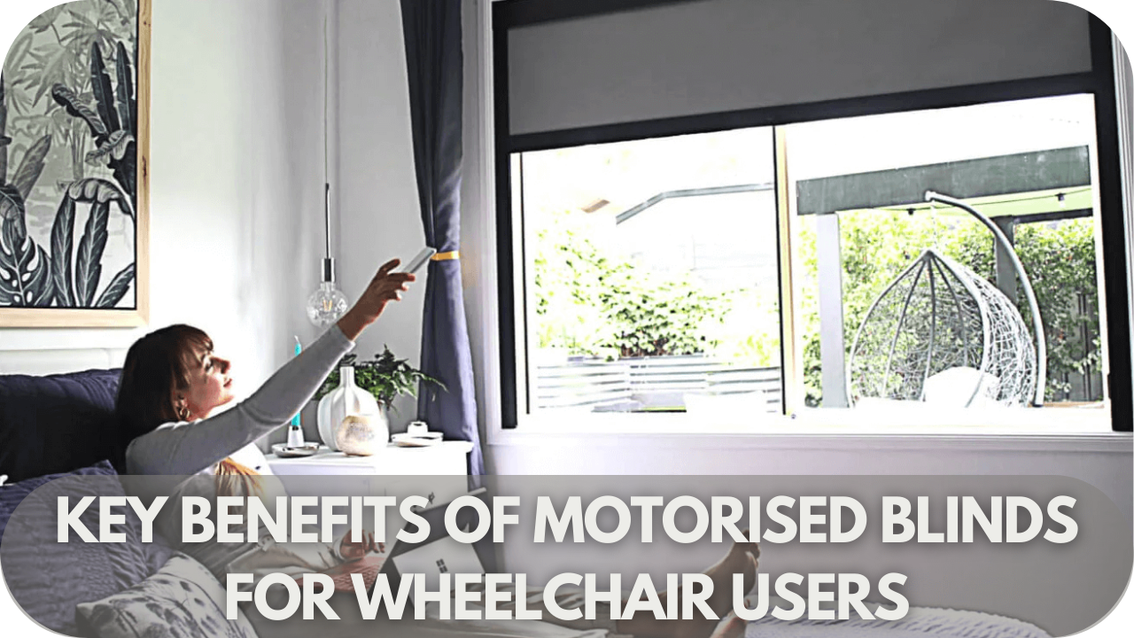 Effortlessly control your blinds from your wheelchair.