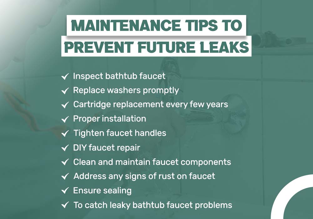 Maintenance tips for preventing future leaks in a two-handle bathtub faucet, ensuring long-lasting performance.