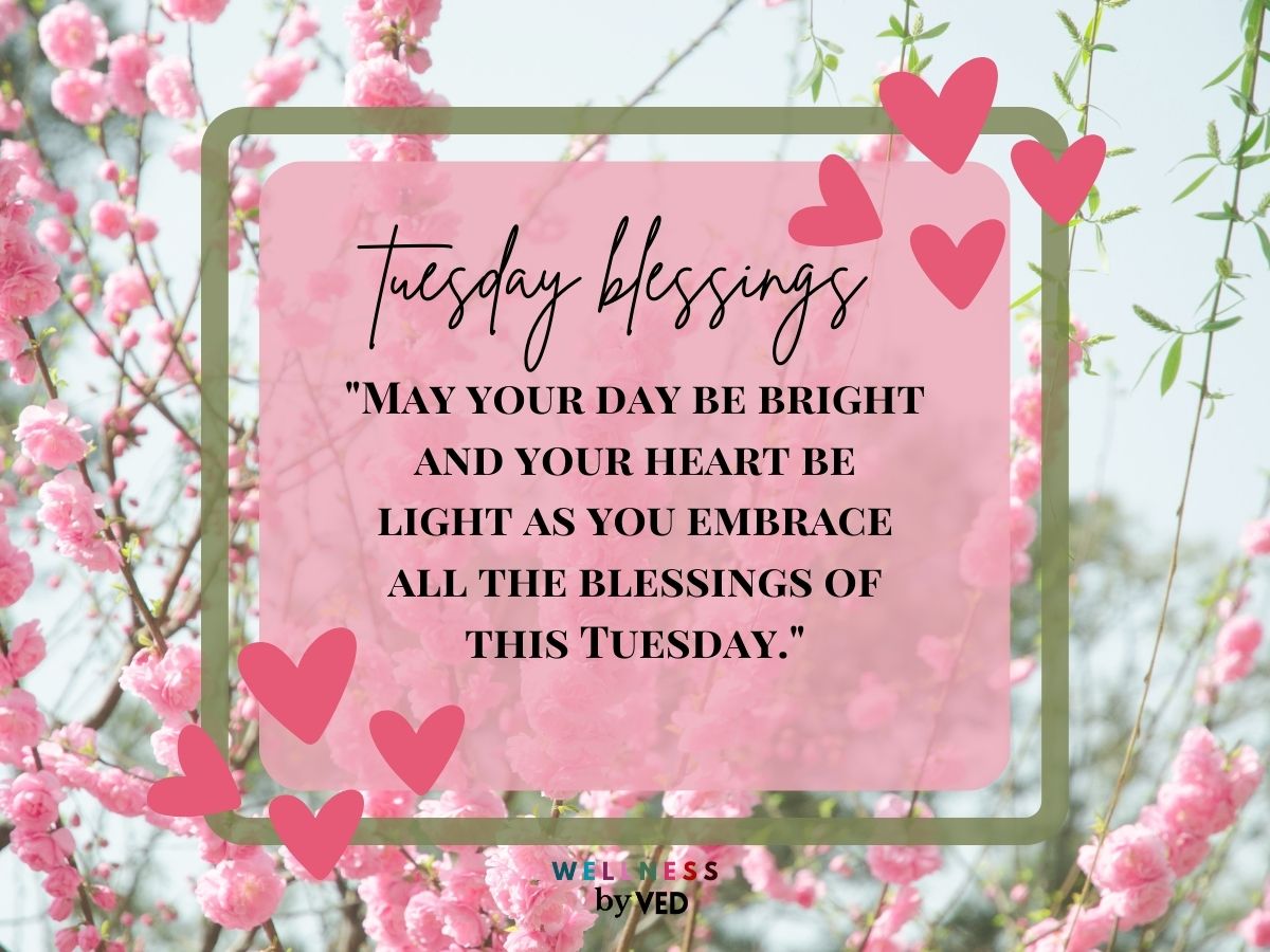 Tuesday blessings